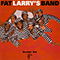 Breakin' Out - Fat Larry's Band