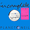 Incomplete (EP) - Planet Neil