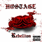 Rebellion (Single) - Hostage (DEU)