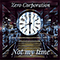 Not My Time (Single) - Zero Corporation
