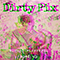 Dirty Pixx (slowed + reverb, sped-up)