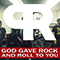 God Gave Rock And Roll To You (Single)