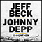 Jeff Beck and Johnny Depp: Isolation (Single) - Jeff Beck Group (Beck, Jeff)