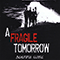 Beautiful Noise - A Fragile Tomorrow