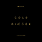 Gold Digger (Single)