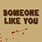 Someone Like You (Single)