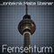 Fernsehturm (Part Two) - Jonteknik (Jon Russell)
