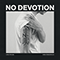 Stay (Single) - No Devotion