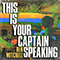 This Is Your Captain Speaking (Single)