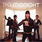 Big Midnight / Everything For The First Time