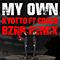 My Own (Bzrp Remix) (Single)