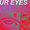 Ur Eyes (Single)