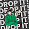 Drop It! (with Bodah Revy) (Single) - SadZilla