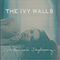 Dirty Passionate Daydreaming - Ivy Walls (The Ivy Walls)