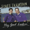 Hey Good Lookin' - Ryan Foret And Foret Tradition (Ryan Foret & Foret Tradition)