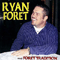 Let The Groove Move Ya - Ryan Foret And Foret Tradition (Ryan Foret & Foret Tradition)