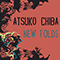 New Folds (Single Edit) - Atsuko Chiba