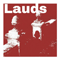 Lauds (Single) - Lauds