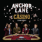 Casino (Commentary) - Anchor Lane