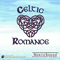 Project 'Enaid & Einalem' (CD 3: Celtic Romance)