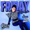 Friday (Remix Single)