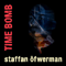 Time Bomb (Single) - Staffan Öfwerman (Staffan Ofwerman)