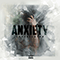 Anxiety Annihilator (Single)