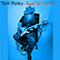 Tangled Up And Blue - Tom Raley (Raley, Tom)