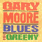 Blues For Greeny - Gary Moore (Moore, Gary / Robert William Gary Moore / The Gary Moore Band)