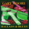 Ballads & Blues 2 - Gary Moore (Moore, Gary / Robert William Gary Moore / The Gary Moore Band)
