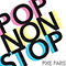 Pop Non Stop - Pixie Paris