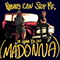 Nobody Can Stop Me (I'm Gonna Be Like Madonna) (feat. Troi Irons) (Single)