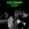 Let Down (feat. Kmac2021)