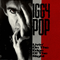Livin' On The Edge Of The Night (Single) - Iggy Pop (Iggy & The Stooges, Iggy and The Stooges, James Newell Osterberg Jr.)