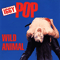 Wild Animal - Live '77, USA - Iggy Pop (Iggy & The Stooges, Iggy and The Stooges, James Newell Osterberg Jr.)