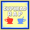 Cuphead Rap
