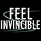 Feel Invincible