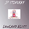 Lowland Blues - JP Stingray