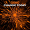 Change Today - Gunshine