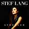 Stronger - Stef Lang (DYLN / Stephanie Jane Lang)