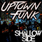 Uptown Funk Live - Shallow Side