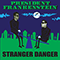 Stranger Danger (EP) - President Frankenstein