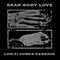 Low-Fi Power Carnage - Dead Body Love (Discordance / Gabriele Giuliani)