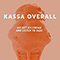 Go Get Ice Cream and Listen to Jazz - Kassa Overall (Kass / カッサ・オーバーオール)