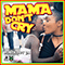 Mama Don't Cry - Blackout JA (Christopher Hendricks)