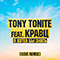 Я хотел бы знать (feat. Кравц) (SOVI Remix) - Tony Tonite (Антон Мороз)