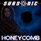 Honeycomb - Subsonic (USA) (Ron Marks)