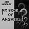 My Book Of Answers - Ken Hensley (Hensley, Ken / Ken Hensley & Live Fire)