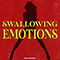 Swallowing Emotions - Rad Horror
