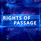 Rights of Passage - Catalyst (BEL)
